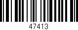 Código de barras (EAN, GTIN, SKU, ISBN): '47413'