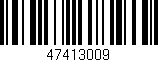 Código de barras (EAN, GTIN, SKU, ISBN): '47413009'