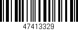 Código de barras (EAN, GTIN, SKU, ISBN): '47413329'