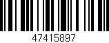 Código de barras (EAN, GTIN, SKU, ISBN): '47415897'