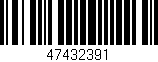 Código de barras (EAN, GTIN, SKU, ISBN): '47432391'