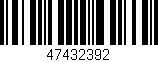Código de barras (EAN, GTIN, SKU, ISBN): '47432392'