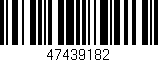 Código de barras (EAN, GTIN, SKU, ISBN): '47439182'