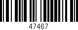 Código de barras (EAN, GTIN, SKU, ISBN): '47467'