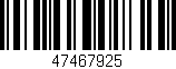 Código de barras (EAN, GTIN, SKU, ISBN): '47467925'