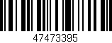 Código de barras (EAN, GTIN, SKU, ISBN): '47473395'