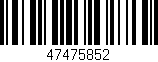 Código de barras (EAN, GTIN, SKU, ISBN): '47475852'