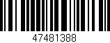 Código de barras (EAN, GTIN, SKU, ISBN): '47481388'