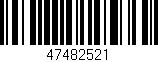 Código de barras (EAN, GTIN, SKU, ISBN): '47482521'