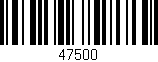 Código de barras (EAN, GTIN, SKU, ISBN): '47500'