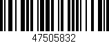 Código de barras (EAN, GTIN, SKU, ISBN): '47505832'