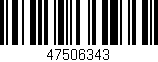 Código de barras (EAN, GTIN, SKU, ISBN): '47506343'