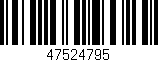 Código de barras (EAN, GTIN, SKU, ISBN): '47524795'