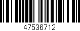 Código de barras (EAN, GTIN, SKU, ISBN): '47536712'