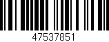 Código de barras (EAN, GTIN, SKU, ISBN): '47537851'