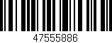 Código de barras (EAN, GTIN, SKU, ISBN): '47555886'