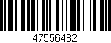 Código de barras (EAN, GTIN, SKU, ISBN): '47556482'
