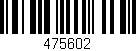 Código de barras (EAN, GTIN, SKU, ISBN): '475602'