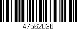 Código de barras (EAN, GTIN, SKU, ISBN): '47562036'