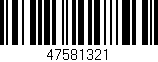 Código de barras (EAN, GTIN, SKU, ISBN): '47581321'