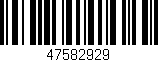 Código de barras (EAN, GTIN, SKU, ISBN): '47582929'