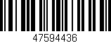 Código de barras (EAN, GTIN, SKU, ISBN): '47594436'