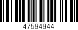 Código de barras (EAN, GTIN, SKU, ISBN): '47594944'