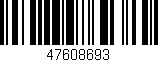 Código de barras (EAN, GTIN, SKU, ISBN): '47608693'