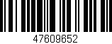 Código de barras (EAN, GTIN, SKU, ISBN): '47609652'