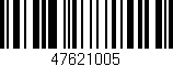 Código de barras (EAN, GTIN, SKU, ISBN): '47621005'