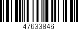 Código de barras (EAN, GTIN, SKU, ISBN): '47633846'
