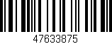 Código de barras (EAN, GTIN, SKU, ISBN): '47633875'