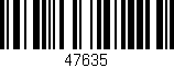 Código de barras (EAN, GTIN, SKU, ISBN): '47635'