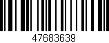 Código de barras (EAN, GTIN, SKU, ISBN): '47683639'