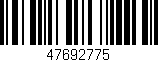 Código de barras (EAN, GTIN, SKU, ISBN): '47692775'