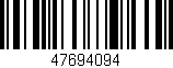 Código de barras (EAN, GTIN, SKU, ISBN): '47694094'