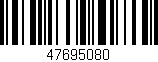 Código de barras (EAN, GTIN, SKU, ISBN): '47695080'