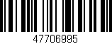 Código de barras (EAN, GTIN, SKU, ISBN): '47706995'