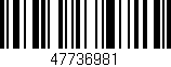 Código de barras (EAN, GTIN, SKU, ISBN): '47736981'