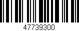 Código de barras (EAN, GTIN, SKU, ISBN): '47739300'