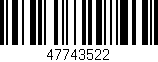 Código de barras (EAN, GTIN, SKU, ISBN): '47743522'