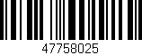 Código de barras (EAN, GTIN, SKU, ISBN): '47758025'