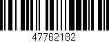 Código de barras (EAN, GTIN, SKU, ISBN): '47762182'