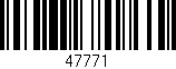 Código de barras (EAN, GTIN, SKU, ISBN): '47771'