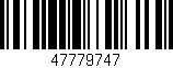 Código de barras (EAN, GTIN, SKU, ISBN): '47779747'