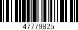 Código de barras (EAN, GTIN, SKU, ISBN): '47779825'