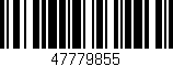 Código de barras (EAN, GTIN, SKU, ISBN): '47779855'