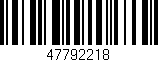 Código de barras (EAN, GTIN, SKU, ISBN): '47792218'
