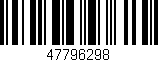 Código de barras (EAN, GTIN, SKU, ISBN): '47796298'
