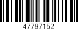 Código de barras (EAN, GTIN, SKU, ISBN): '47797152'